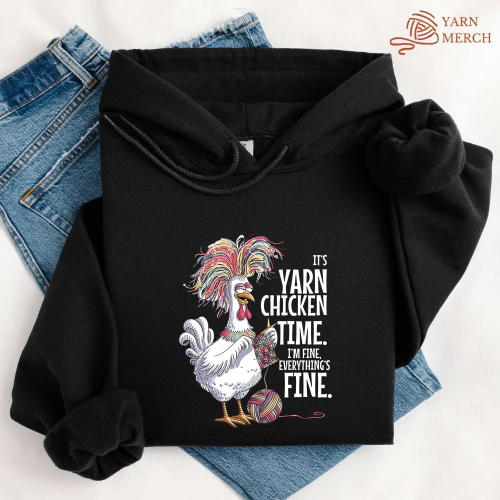 Yarn Chicken Time Hoodie
